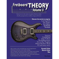 Fretboard Theory Volume II: Book two in the series on guitar theory, scales, chords, progressions, modes, songs, and more. - Paperback
