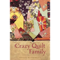 Crazy Quilt Family - Paperback