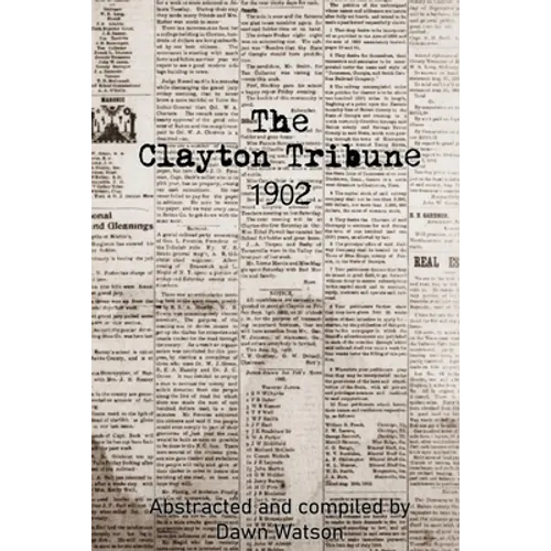 The Clayton Tribune, 1902 - Paperback