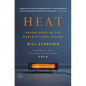 Heat: Adventures in the World's Fiery Places - Paperback