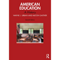 American Education: A History - Paperback