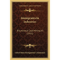 Immigrants In Industries: Bituminous Coal Mining V1 (1911) - Paperback