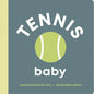 Tennis Baby: Board Book for Early Learners - Board Book