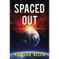 Spaced Out - Hardcover