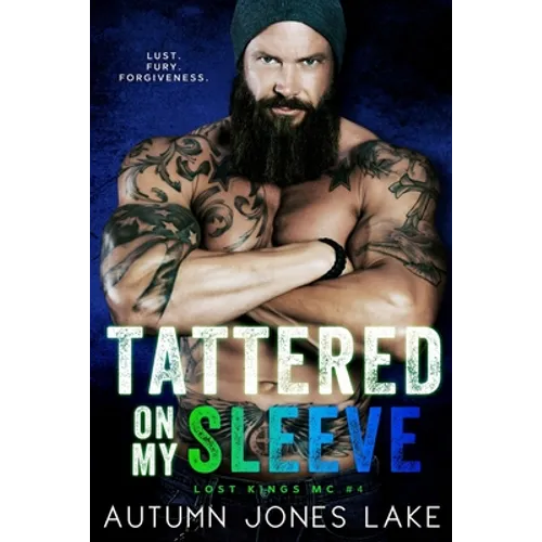 Tattered on My Sleeve (Lost Kings MC #4) - Paperback