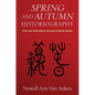 Spring and Autumn Historiography: Form and Hierarchy in Ancient Chinese Annals - Hardcover