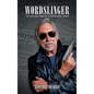 Wordslinger: The Life and Times of a Newspaper Junkie - Hardcover