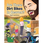 Are There Dirt Bikes in Heaven? - Paperback