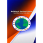 Building A Spiritual House: Beatitudes Foundation Teaching - Paperback