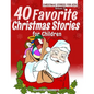 40 Favorite Christmas Stories For Children - Paperback