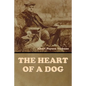 The Heart of a Dog - Paperback