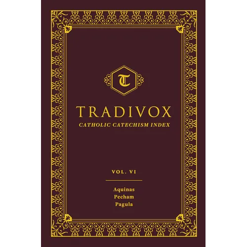 Tradivox Vol 6: Aquinas, Pecham, and Pagula Volume 6 - Hardcover