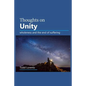 Thoughts On Unity: wholeness and the end of suffering - Paperback