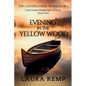 Evening in the Yellow Wood - Paperback