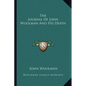 The Journal Of John Woolman And His Death - Paperback