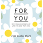 For You: 100 Positive Reminders for When You Need Them Most - Hardcover