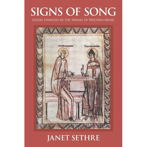 Signs of Song: Guido d'Arezzo in the Spring of Western Music - Paperback