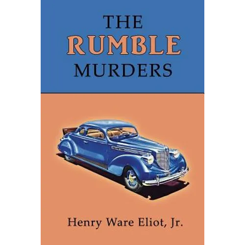 The Rumble Murders: A Golden-Age Mystery Reprint - Paperback