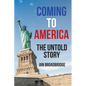 Coming to America: The Untold Story - Paperback