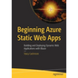 Beginning Azure Static Web Apps: Building and Deploying Dynamic Web Applications with Blazor - Paperback