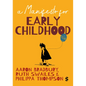 A Manifesto for Early Childhood - Paperback