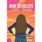 Rise Resolute, Little Hearts - Hardcover