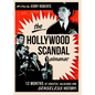The Hollywood Scandal Almanac: Twelve Months of Sinister, Salacious, and Senseless History - Paperback
