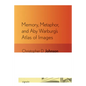 Memory, Metaphor, and Aby Warburg's Atlas of Images - Paperback