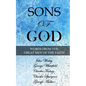Sons of God: Words from the Great Men of the Faith - Paperback