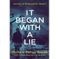 It Began With a Lie - Paperback