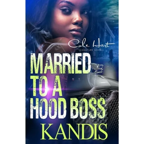 Married To A Hood Boss: An Urban Romance Novel - Paperback