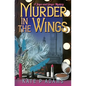 Murder in the Wings - Paperback