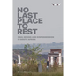 No Last Place to Rest: Coal Mining and Dispossession in South Africa - Paperback