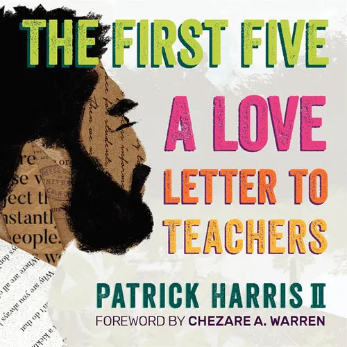 The First Five: A Love Letter to Teachers - Paperback