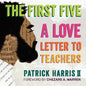 The First Five: A Love Letter to Teachers - Paperback