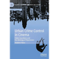 Urban Crime Control in Cinema: Fallen Guardians and the Ideology of Repression - Hardcover