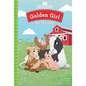 Golden Girl the Chicken - Library Binding