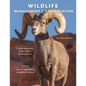 Wildlife Management and Conservation: Contemporary Principles and Practices - Hardcover