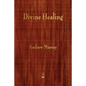 Divine Healing - Paperback