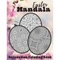 Easter Mandala Relaxation Coloring Book: Unique Spring & Easter Gifts Idea For Adults And Teens with Plenty of Easter Eggs Mandalas for Stress Relievi - Paperback