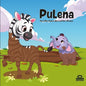 Pulena, The Little Zebra Who Lost Her Stripes - Paperback