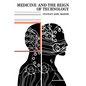 Medicine and the Reign of Technology - Paperback