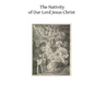 The Nativity of Our Lord Jesus Christ: From the Meditations of Anne Catherine Emmerich - Paperback