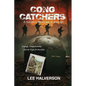 Cong Catchers - Hardcover
