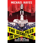 The Secret Files: Bill Deblasio, the Nypd, and the Broken Promises of Police Reform: Bill de Blasio, the Nypd, and the Broken Promises of Police Refor - Paperback