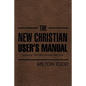 The New Christian User's Manual: Featuring "The DBD Christian Diet Plan" - Paperback