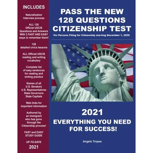 Pass the New 128 Questions Citizenship Test: For persons filing for Citizenship starting December 1, 2020 - Paperback