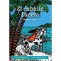 El caballo Lucero - Hardcover