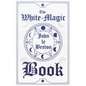 The White-Magic Book - Paperback