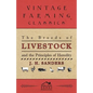 The Breeds of Live Stock and the Principles of Heredity - Paperback